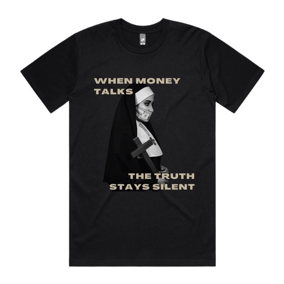 “When Money Talks The Truth Stays Silent” Tee - Picture 2 of 2